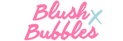 BlushxBubbles